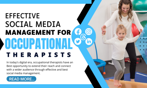 Effective Social Media Management for Occupational Therapists